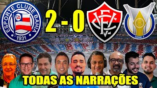 Todas as narrações  Bahia 2 x 0 Vitória  Brasileirão 2024 [upl. by Pail210]