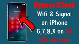 New Bypass iCloud 2024 Bypass iCloud Wifi amp Signal on iPhone 678X on any iOS Version iCloud [upl. by Chak318]