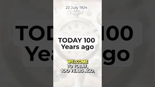 The World 100 Years Ago 22 July 2024 [upl. by Tsnre]