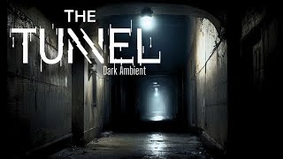 The Tunnel Of Cold Corridors and Lost Minds  Dark Ambient [upl. by Annahs]