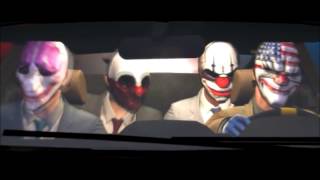 Simon Viklund  I will give you my all Payday 2 Spring Break Trailer [upl. by Trudnak524]