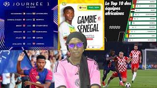 Classement FIFA  UFOA Sen vs Gam  le retour d Ansou Fati  la presse Espagnol critique Dembélé [upl. by Ofilia]