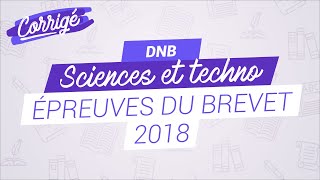 Annales du brevet de Sciences  SVT et techno 2018 [upl. by Nollad15]