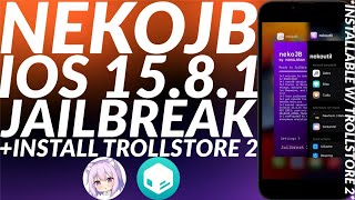 How to jailbreak iOS 1581 with NekoJB Jailbreak amp Install Trollstore 2 on iOS 1581  Full Guide [upl. by Nageek]