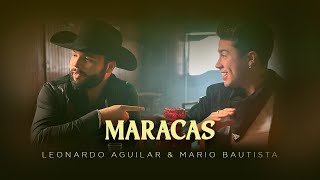 Leonardo Aguilar amp Mario Bautista  Maracas Video Oficial [upl. by Py511]