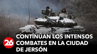 GUERRA RUSIAUCRANIA  Continúan los intensos combates en la ciudad de Jersón [upl. by Ube]