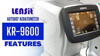 LENSit AutorefKeratometer KR9600 Features  The Best Autorefractometer in India [upl. by Bow]