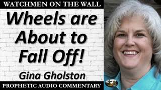 “Wheels are About to Fall Off” – Powerful Prophetic Encouragement from Gina Gholston [upl. by Croteau]