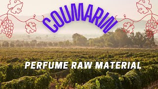 Perfume Raw materials COUMARIN AROMA CHEMICALS [upl. by Zapot]