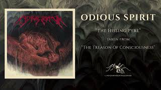 ODIOUS SPIRIT  The Hissing Pyre [upl. by Posehn]