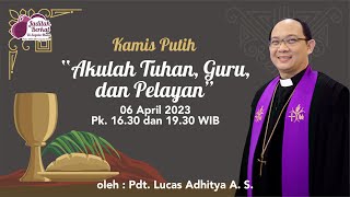 IBADAH KAMIS PUTIH PK1630 WIB  6 April 2023 [upl. by Godfry]