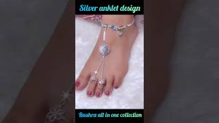 silver anklet design fancypayal youtubeshort bushra all in one collection viralvideo [upl. by Tacklind]