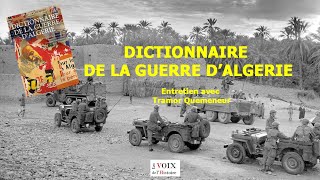 Dictionnaire de la guerre dAlgérie [upl. by Arikihs]