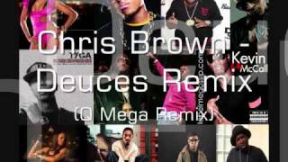 Chris Brown Ft Gucci Mane Fabolous Drake amp Various Artist  Deuces Mega Remix [upl. by Eloise392]