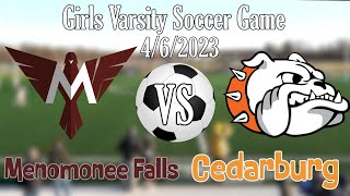 Girls HS Varsity Soccer Menomonee Falls VS Cedarburg [upl. by Bonar]