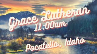 830AM  TRADITIONAL WORSHIP  JULY 28 2024  GRACE LUTHERAN CHURCH  POCATELLO ID [upl. by Inwat598]