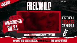 FreiWild  Wir schaffen RieSa 170523 Tour Trailer Riesa [upl. by Granger]