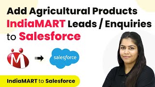 Add Agricultural Products and Farming Equipments IndiaMART Leads  Enquiries to Salesforce [upl. by Sil]