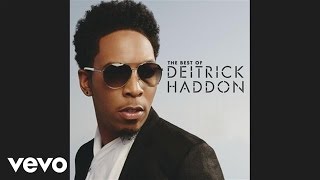 Deitrick Haddon  My Soul Says Yes [upl. by Hcra]