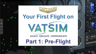 Your First Flight on VATSIM VFR Circuits Tutorial with lots of Tips Part 1 PreFlight Briefing [upl. by Sorrows]