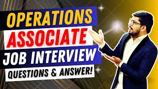 Operations Associate Interview Questions and Answers  Operations Associate Job Interview Questions [upl. by Ahsaten483]