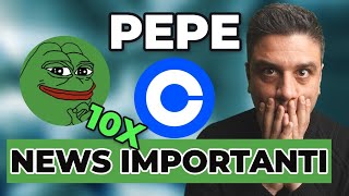 PEPE su COINBASE Il Re delle MEME 🚀 PEPE 10x A BREVE Novità in Arrivo [upl. by Camel603]