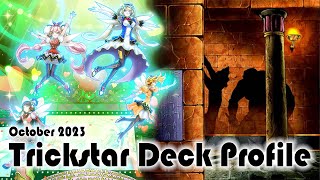 Trickstar Deck Profile 1000 DAMAGE PER DRAW October 2023 [upl. by Yrrehs209]