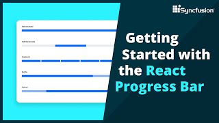 Getting Started with the React Progress Bar Component [upl. by Nagam136]