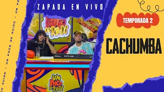 CACHUMBA  Zapada EN VIVO en UN POCO DE RUIDO [upl. by Ahsilyt42]