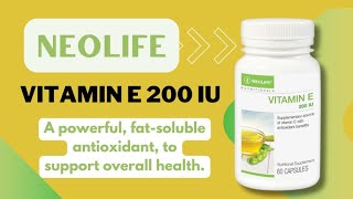 Neolife GNLD Vitamin E 200 IU A powerful fatsoluble antioxidant to support overall health [upl. by Aneelehs]