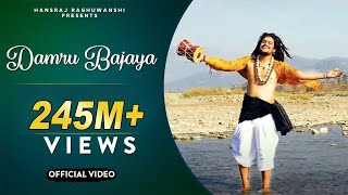 Shivratri Special 2020  Damru Bajaya  Hansraj Raghuwanshi  Official Music Video [upl. by Idid994]