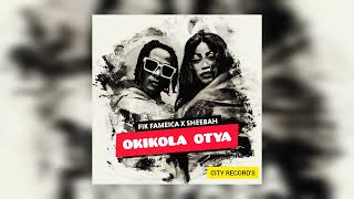 Fik Fameica Ft Sheebah Okikola Otya Official Audio Latest Ugandan Music 2024Omega amp Ella [upl. by Aissatsan33]