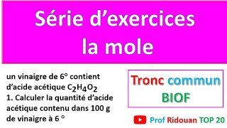 serie dexercices la mole tronc commun احسن سلسلة [upl. by Arocal]