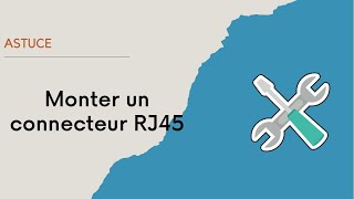 Comment monter un connecteur RJ45 [upl. by Ecnaret879]