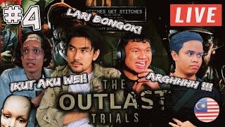 🔴 BAWAK BACKUP   PART 4 THE OUTLAST TRIALS MALAYSIA with RezZaDude ft OOHAMI ukiller eymtv [upl. by Ariajaj]