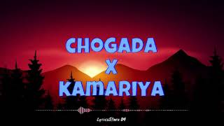 Chogada x Kamariya Remix  LyricsStore 04  LS04 [upl. by Tommi]