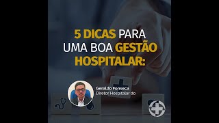 5 dicas sobre gestão hospitalar [upl. by Rawna]