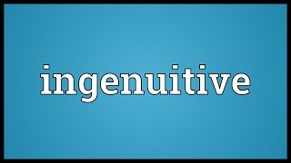 Ingenuitive Meaning [upl. by Hnil]