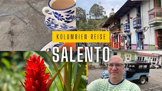 Salento und Kaffee 3 Teil der Kolumbien Reise in die Kaffeegegend von Kolumbien [upl. by Geminian]