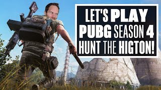 Lets Play PUBG Season 4  HUNT THE HIGTON IN ERANGEL 20 [upl. by Sevy860]