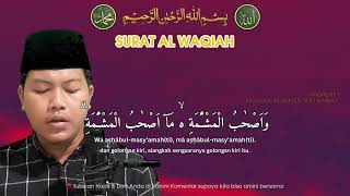 SUARA MERDU AYAT AL QURAN SURAT AL WAQIAH PENENANG HATI DAN PIKIRAN PEMBUKA PINTU REZEKI [upl. by Nele36]