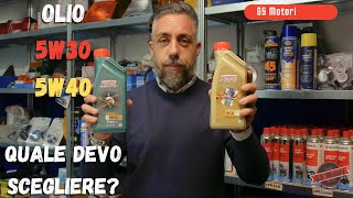 Devo utilizzare un olio 5w30 o uno 5w40 Vediamolo insieme [upl. by Eilrebma363]