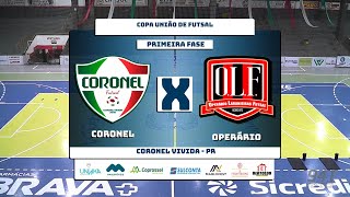 COPA UNIÃO DE FUTSAL 2024  CORONEL X OPERÁRIO [upl. by Adina587]