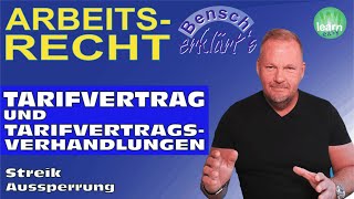 Tarifvertrag und Tarifvertragsverhandlungen Arbeitskampf Streik Aussperrung [upl. by Hacceber912]