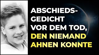 Ist der Tod vorherbestimmt Abschiedsgedicht 1 Tag vor unvorhersehbarem Tod [upl. by Tina]