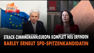 Strack Zimmermann Europa komplett neu erfinden  Barley erneut SPDSpitzenkandidatin [upl. by Schmidt]