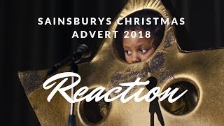 Sainsburys Christmas Advert 2018 Reaction [upl. by Huberto428]