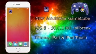 NEW émulateur GameCube iOS 8  1002 NO Jailbreak iPhone iPad amp iPod Touch [upl. by Aikyt]