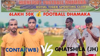 🔴 6LAKH 50K💰💸 FOOTBALL DHAMAKA JHANJADAPAL♦️ODISHA🔴 CONTAI WB 🆚 GHATSHILA JHpintubodra5309 [upl. by Jonna]