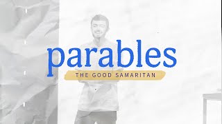 THE GOOD SAMARITAN  Parables Pt 1 [upl. by Linder]